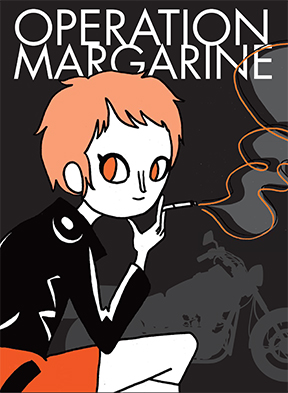 Operation Margarine in April from AdHouse Books