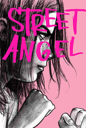 Street Angel in July from AdHouse Books