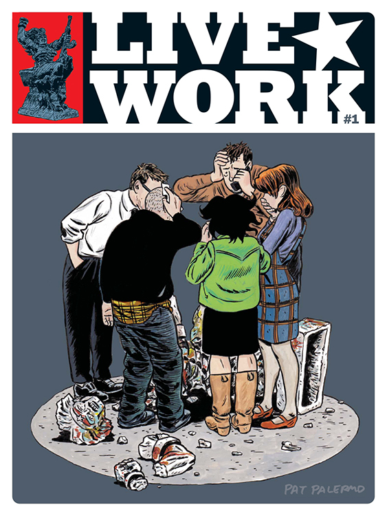 LIVE/WORK #1 in April from AdHouse Books